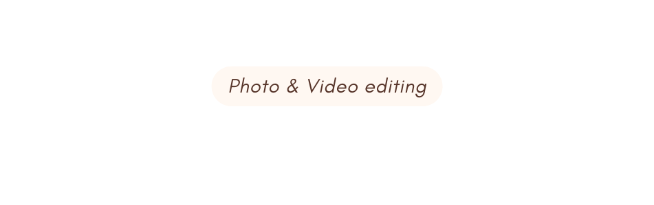 Photo Video editing