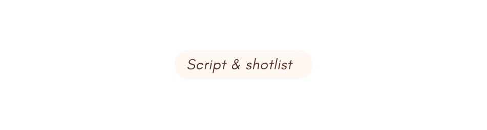 Script shotlist